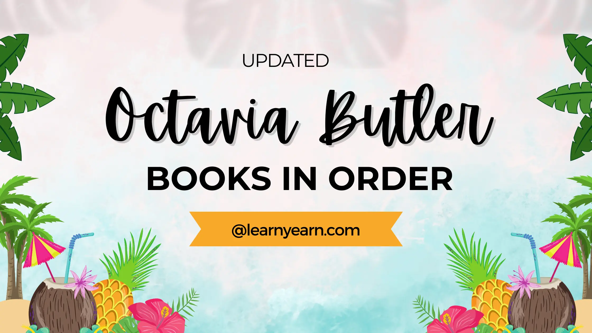 Octavia Butler Books in Order